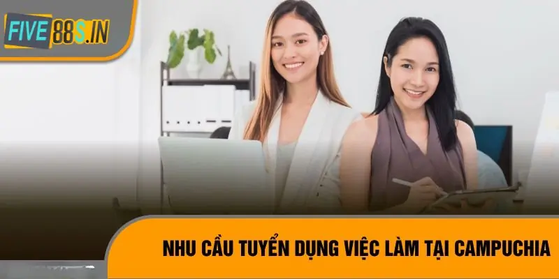 Five88 tuyển dụng việc làm tại Campuchia lương cao